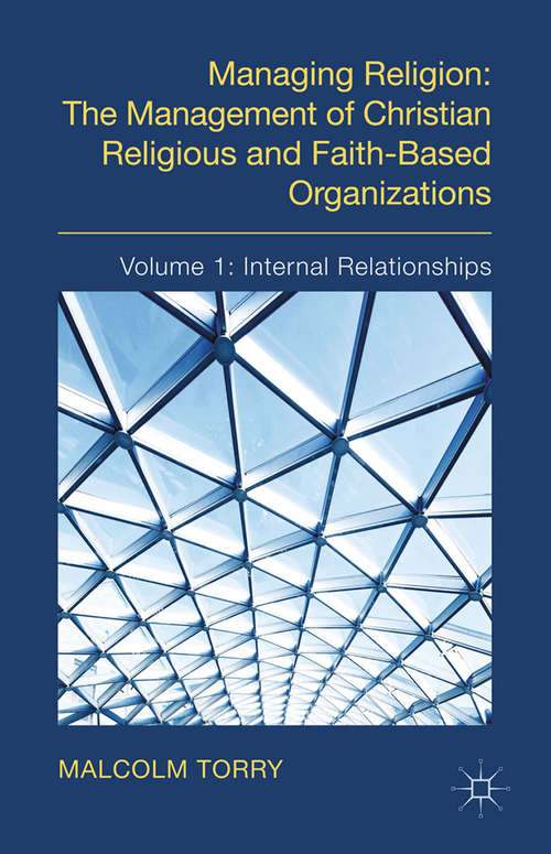 Book cover of Managing Religion: Volume 1: Internal Relationships (2014)
