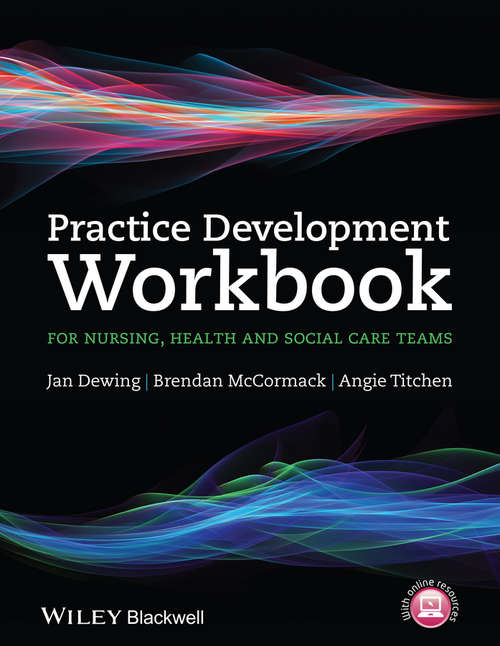Book cover of Practice Development Workbook for Nursing, Health and Social Care Teams