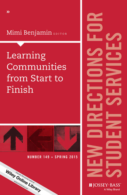 Book cover of Learning Communities from Start to Finish: New Directions for Student Services, Number 149 (J-B SS Single Issue Student Services)
