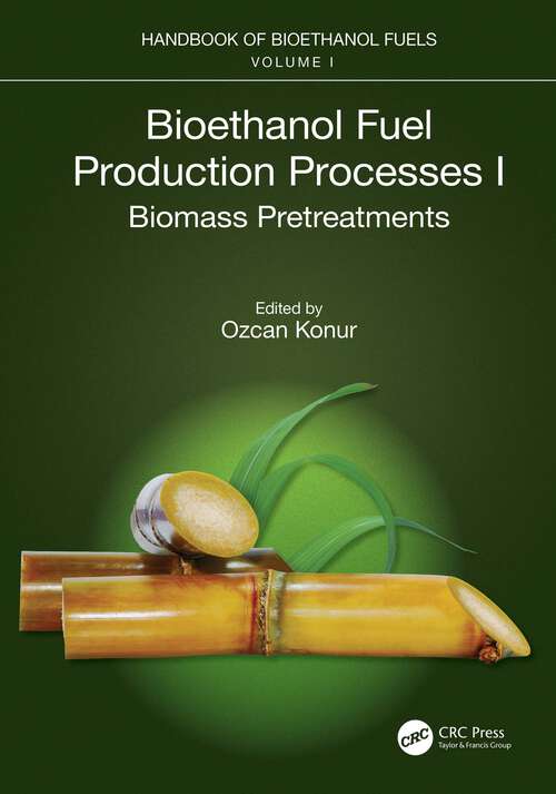 Book cover of Bioethanol Fuel Production Processes. I: Biomass Pretreatments