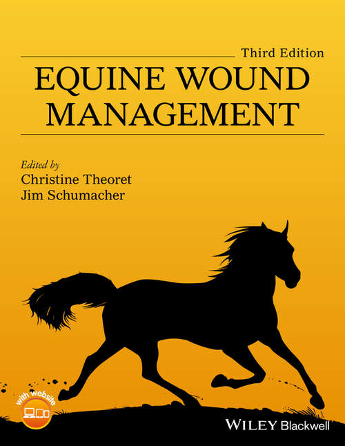 Book cover of Equine Wound Management: Equine Practice (3) (The\clinics: Veterinary Medicine Ser.)