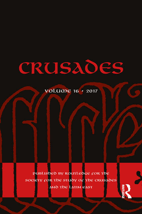 Book cover of Crusades: Volume 16 (Crusades)