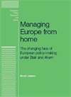 Book cover of Managing Europe from Home: The changing face of European policy-making under Blair and Ahern (PDF) (European Politics)