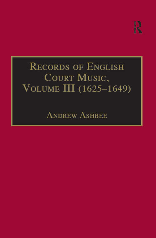 Book cover of Records of English Court Music: Volume III (1625-1649)