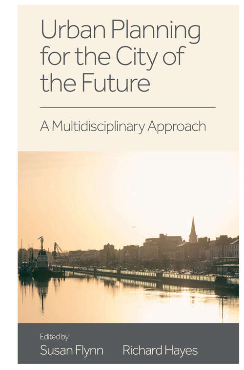 Book cover of Urban Planning for the City of the Future: A Multidisciplinary Approach