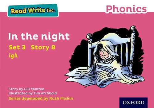 Book cover of Read Write Inc. Phonics: Pink Set 3 Storybook 8 In the Night