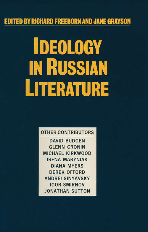 Book cover of Ideology in Russian Literature (1st ed. 1990) (Studies in Russia and East Europe)