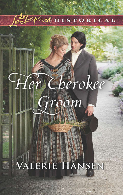 Book cover of Her Cherokee Groom: The Nanny's Temporary Triplets Her Cherokee Groom An Unlikely Mother The Marshal's Mission (ePub edition) (Mills And Boon Love Inspired Historical Ser.)