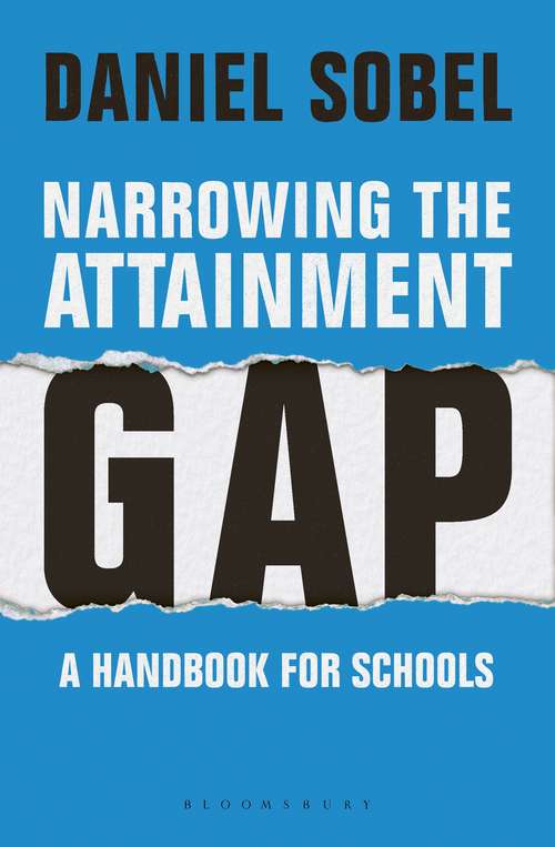 Book cover of Narrowing the Attainment Gap: A handbook for schools
