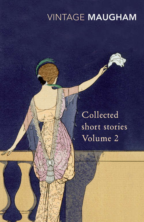 Book cover of Collected Short Stories Volume 2: Volume 2 (Maugham Short Stories #2)