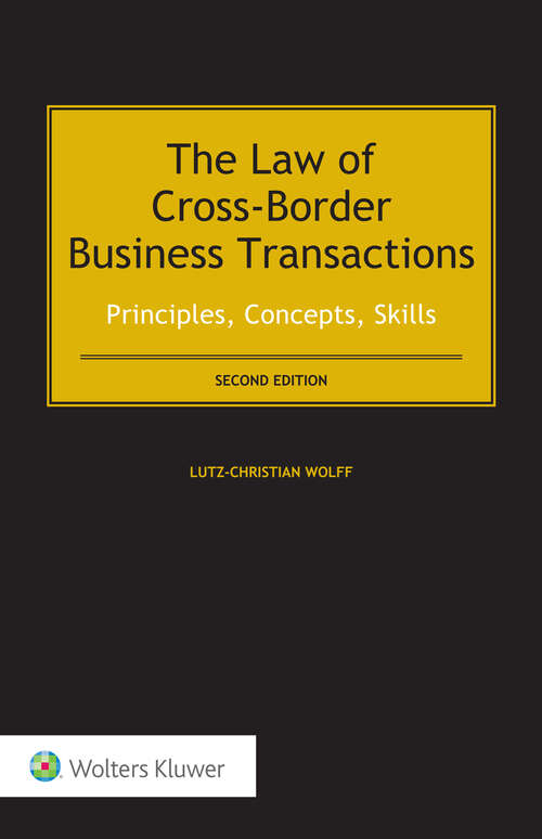 Book cover of The Law of Cross-Border Business Transactions: Principles, Concepts, Skills (2)