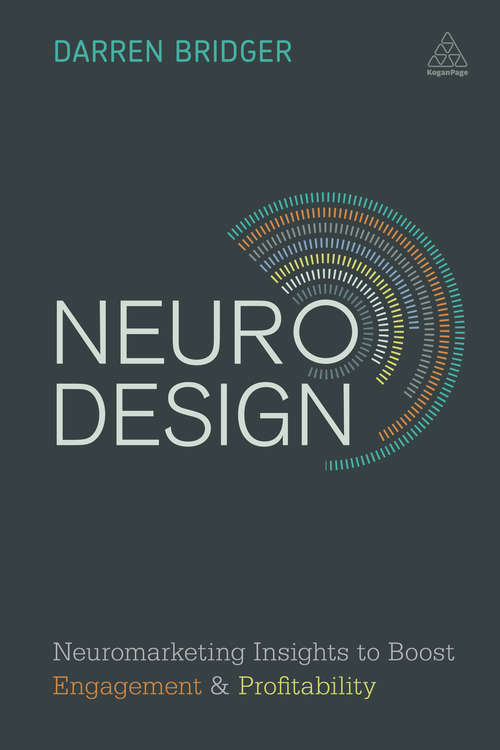Book cover of Neuro Design: Neuromarketing Insights to Boost Engagement and Profitability