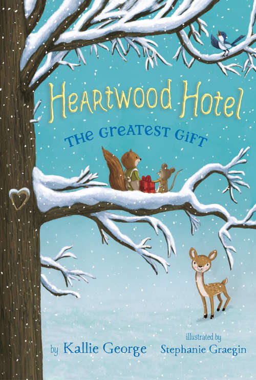 Book cover of The Greatest Gift (Heartwood Hotel #2)