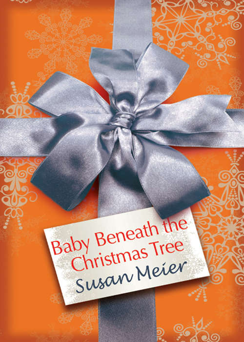 Book cover of Baby Beneath the Christmas Tree (Mills & Boon M&B) (ePub First edition)