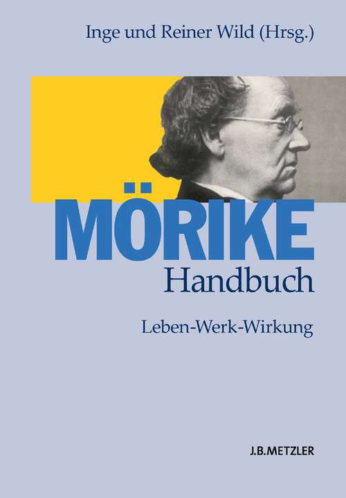 Book cover of Mörike-Handbuch: Leben – Werk – Wirkung