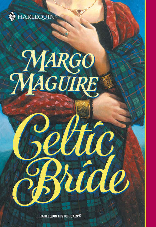 Book cover of Celtic Bride (Mills & Boon Historical) (ePub First edition)