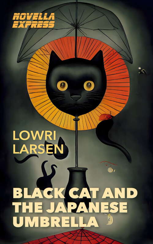 Book cover of Black Cat and the Japanese Umbrella