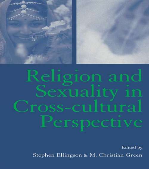 Book cover of Religion and Sexuality in Cross-Cultural Perspective