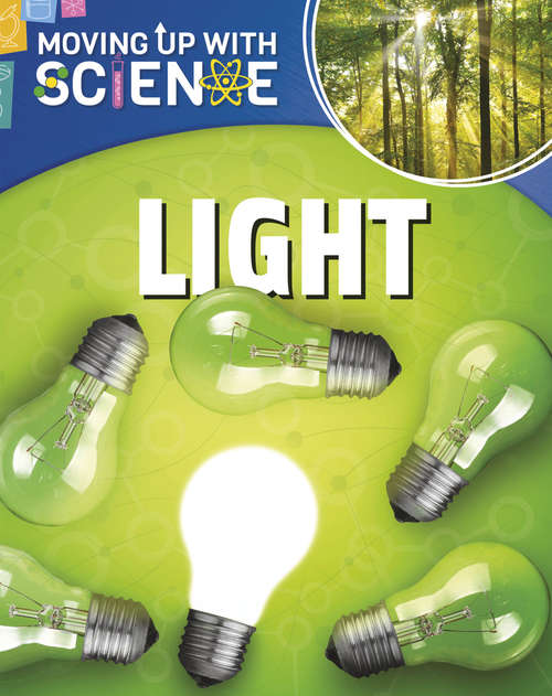 Book cover of Light (Moving up with Science #2)