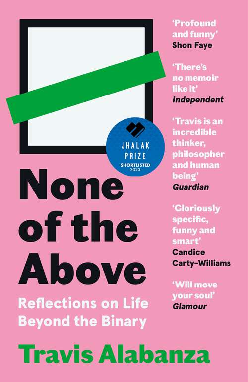 Book cover of None of the Above: Reflections on Life Beyond the Binary