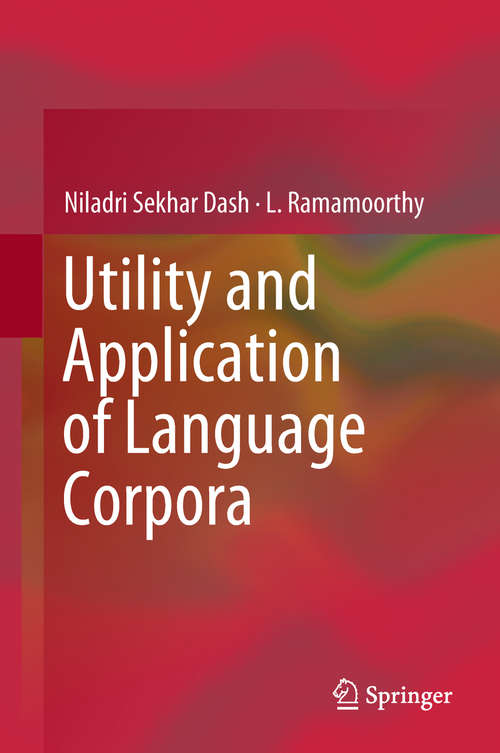 Book cover of Utility and Application of Language Corpora (1st ed. 2019)