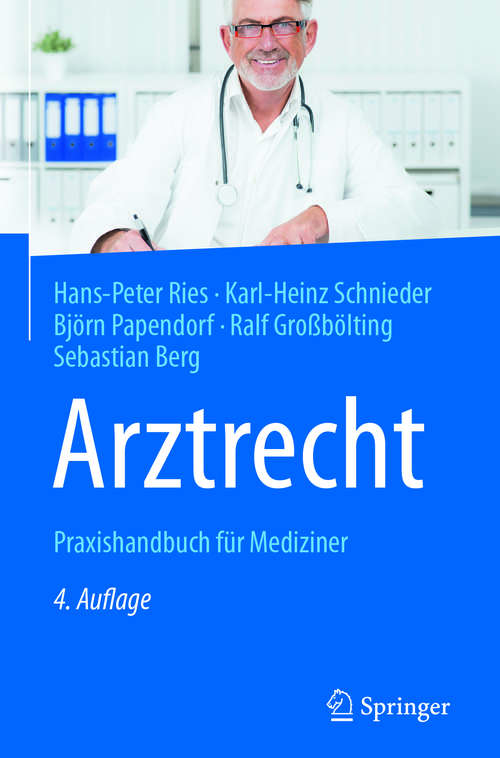 Book cover of Arztrecht: Praxishandbuch für Mediziner