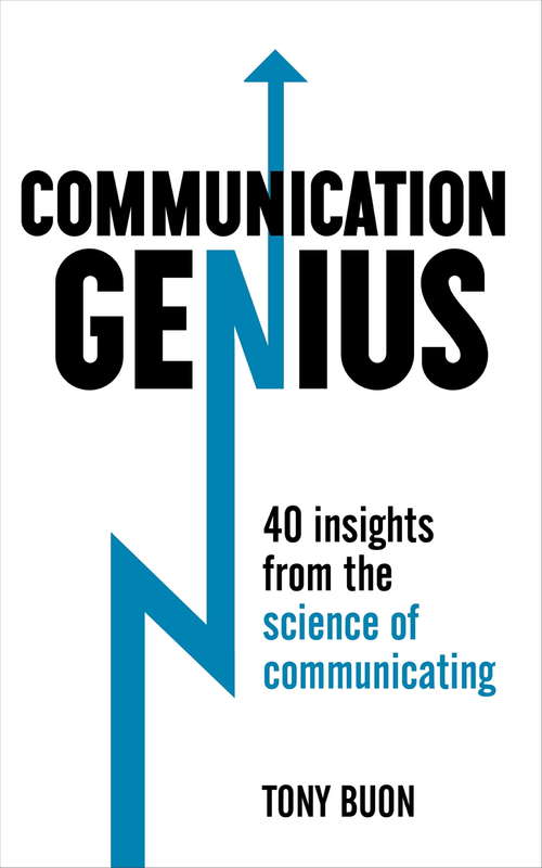 Book cover of Communication Genius: 40 Insights From the Science of Communicating