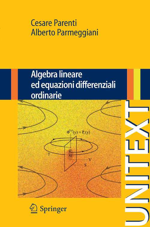 Book cover of Algebra lineare ed equazioni differenziali ordinarie (2010) (UNITEXT)