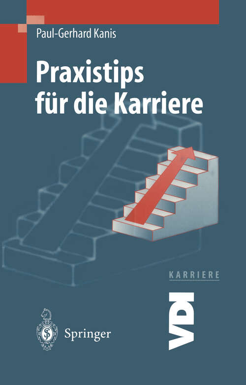 Book cover of Praxistips für die Karriere (1998) (VDI-Buch)