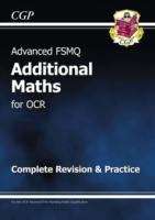 Book cover of CGP Advanced FSMQ Additional Mathematics for OCR: Complete Revision and Practice (PDF)