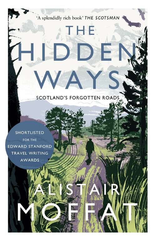 Book cover of The Hidden Ways: Scotland's Forgotten Roads