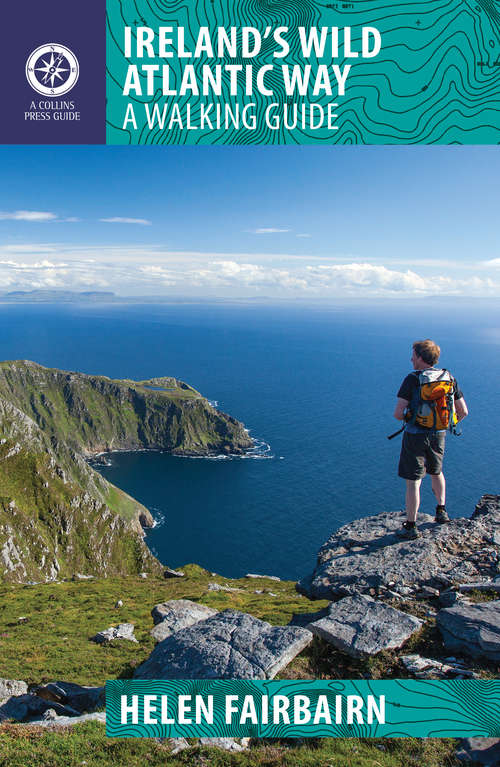 Book cover of Ireland's Wild Atlantic Way: A Walking Guide (A Walking Guide)