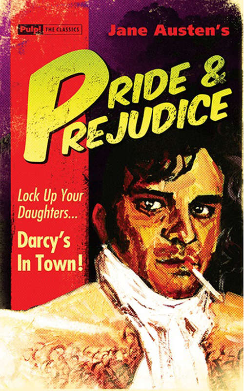 Book cover of Pride and Prejudice: Lit For Little Hands (Pulp! The Classics Ser.)