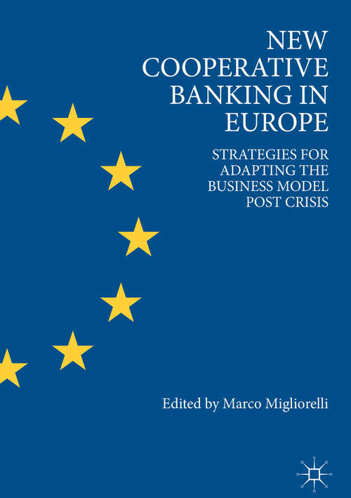 Book cover of New Cooperative Banking in Europe: Strategies for Adapting the Business Model Post Crisis