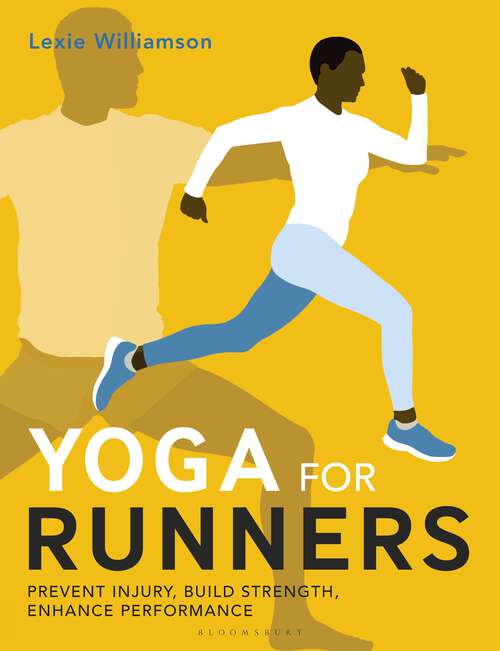Book cover of Yoga for Runners: Prevent injury, build strength, enhance performance