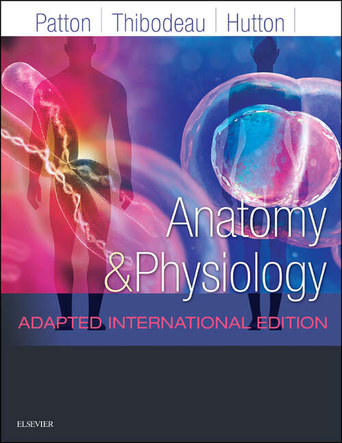 Book cover of Anatomy and Physiology E-Book: Anatomy and Physiology E-Book (4)