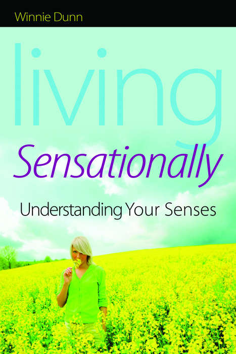 Book cover of Living Sensationally: Understanding Your Senses (PDF)
