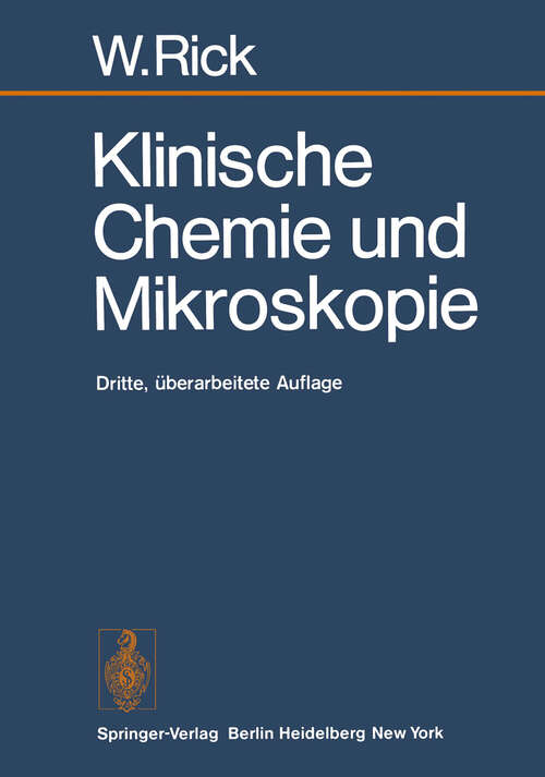 Book cover of Klinische Chemie und Mikroskopie: Eine Einführung (3. Aufl. 1974)