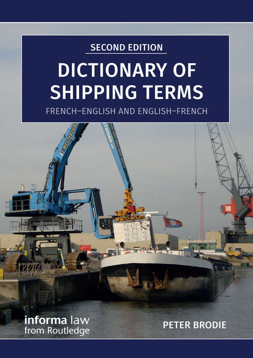 Book cover of Dictionary of Shipping Terms: French-English and English-French (2)