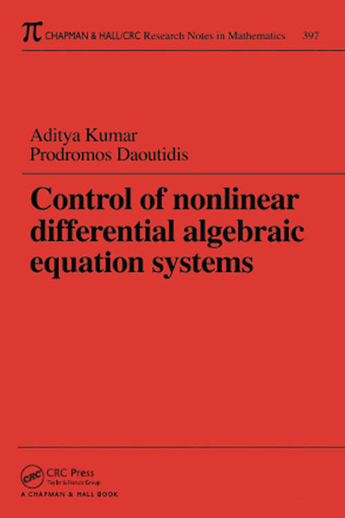 Book cover of Control of Nonlinear Differential Algebraic Equation Systems with Applications to Chemical Processes