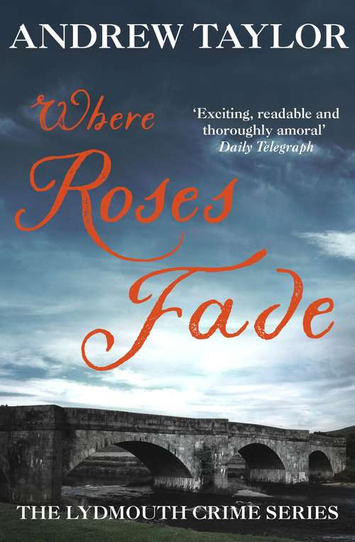 Book cover of Where Roses Fade: The Lydmouth Crime Series Book 5 (2) (Lydmouth Crime Series #5)