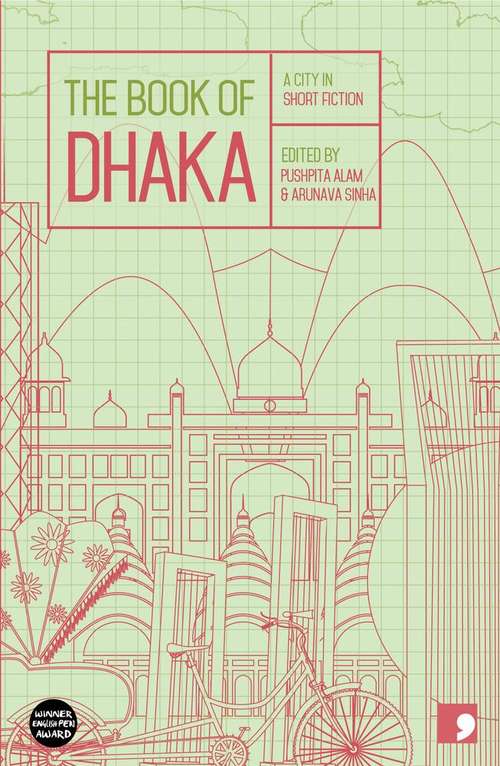 Book cover of The Book Of Dhaka: A City in Short Fiction (Reading The City)