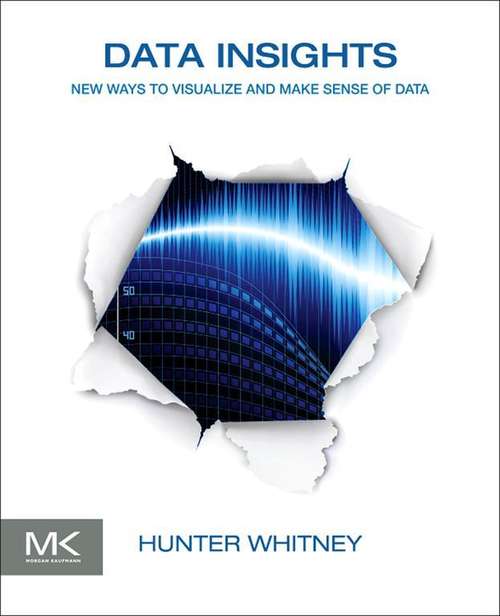 Book cover of Data Insights: New Ways to Visualize and Make Sense of Data