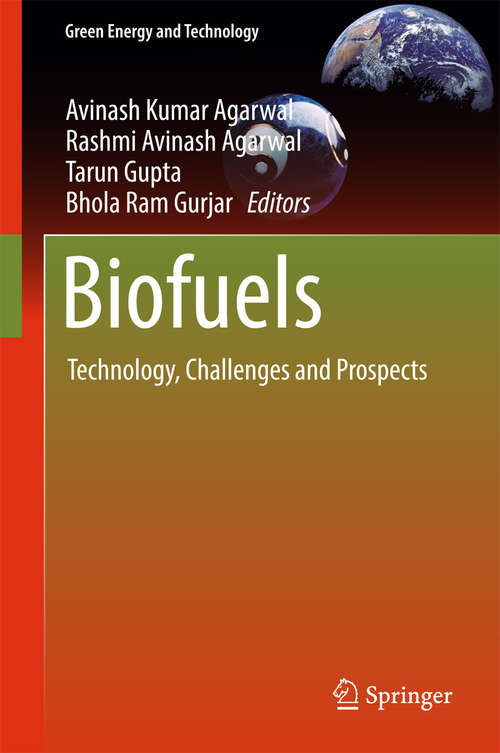 Book cover of Biofuels: Technology, Challenges and Prospects (1st ed. 2017) (Green Energy and Technology)