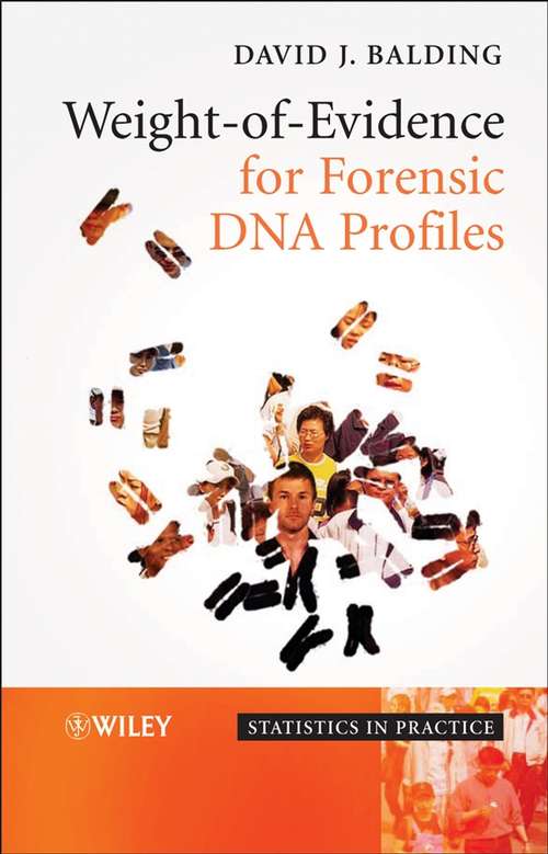 Book cover of Weight-of-Evidence for Forensic DNA Profiles (Statistics in Practice)