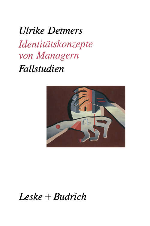 Book cover of Identitätskonzepte von Managern: Fallstudien als Grundlage ganzheitlich orientierter Weiterbildung (1992)