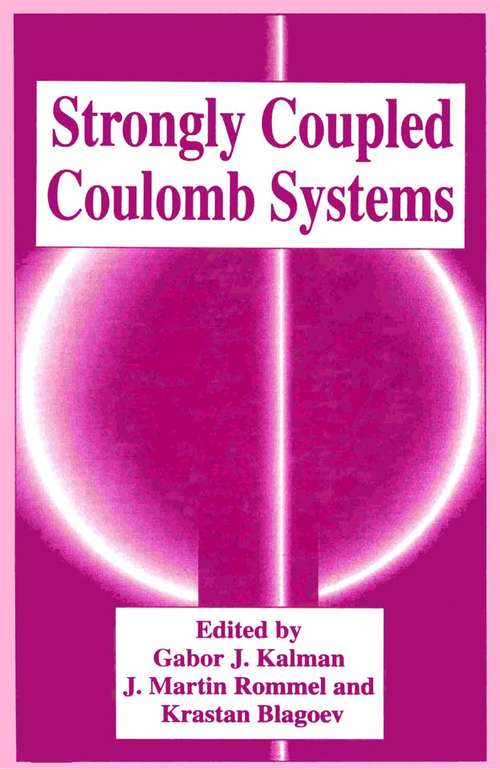 Book cover of Strongly Coupled Coulomb Systems (1998)