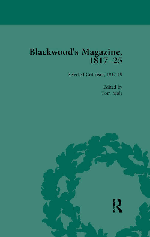 Book cover of Blackwood's Magazine, 1817-25, Volume 5: Selections from Maga's Infancy