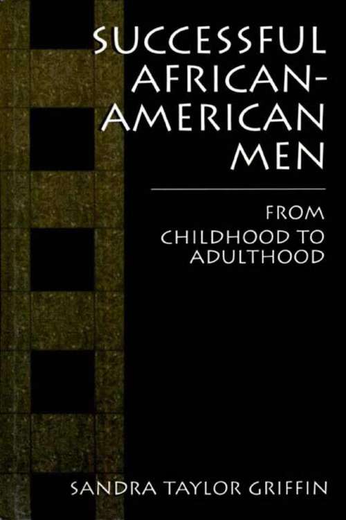 Book cover of Successful African-American Men: From Childhood to Adulthood (2000)