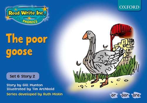 Book cover of Read Write Inc. Phonics: The Poor Goose (PDF)